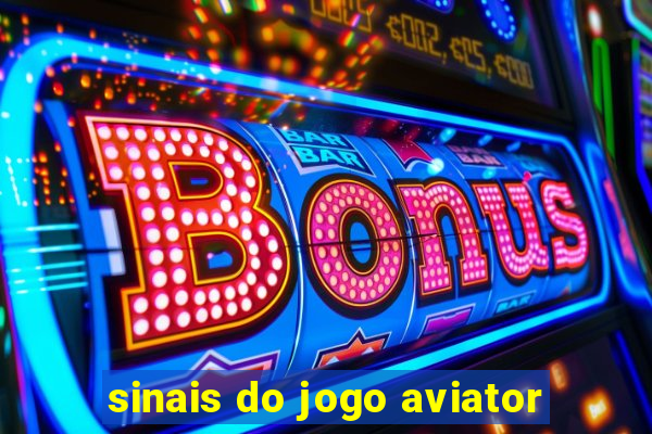 sinais do jogo aviator